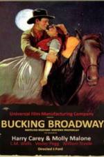 Watch Bucking Broadway Nowvideo