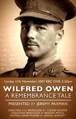 Watch Wilfred Owen: A Remembrance Tale Nowvideo