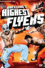 Watch WWE Wrestlings Highest Flyers Nowvideo