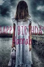 Watch Happy Birthday Hannah Nowvideo