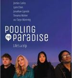 Watch Pooling to Paradise Nowvideo