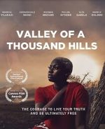 Watch Valley of a Thousand Hills Nowvideo