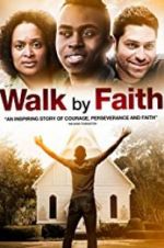 Watch Walk by Faith Nowvideo