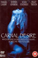 Watch Carnal Desires Nowvideo