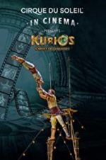 Watch Cirque du Soleil in Cinema: KURIOS - Cabinet of Curiosities Nowvideo