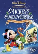 Watch Mickey\'s Magical Christmas: Snowed in at the House of Mouse Nowvideo