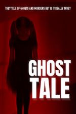 Watch Ghost Tale Nowvideo