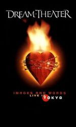 Watch Dream Theater: Images and Words - Live in Tokyo Nowvideo