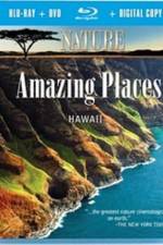Watch Nature Amazing Places Hawaii Nowvideo