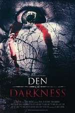 Watch Den of Darkness Nowvideo