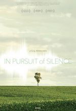 Watch In Pursuit of Silence Nowvideo