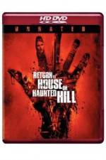 Watch Return to House on Haunted Hill Nowvideo