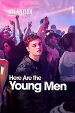 Watch Here Are the Young Men Nowvideo