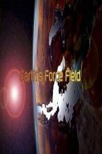 Watch National Geographic ? Earths Force Field ( 2010 ) Nowvideo