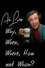 Watch Alan Partridge: Why, When, Where, How and Whom? Nowvideo