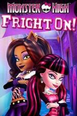 Watch Monster High: Fright On! Nowvideo