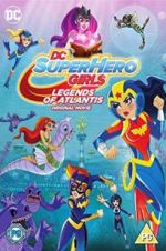 Watch DC Super Hero Girls: Legends of Atlantis Nowvideo