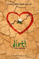 Watch Dirt The Movie Nowvideo