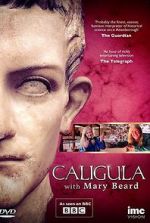 Watch Caligula with Mary Beard Nowvideo