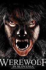 Watch A Werewolf in Slovenia Nowvideo