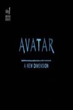 Watch Avatar: A New Dimension Nowvideo