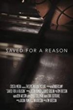 Watch Saved for a Reason Nowvideo