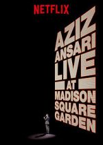 Watch Aziz Ansari Live in Madison Square Garden (TV Special 2015) Nowvideo