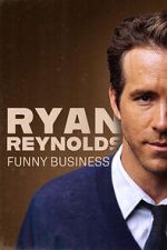 Watch Ryan Reynolds: Funny Business Nowvideo