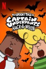 Watch The Spooky Tale of Captain Underpants Hack-a-Ween Nowvideo