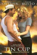 Watch Tin Cup Nowvideo