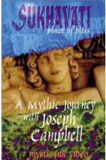 Watch Sukhavati - Place of Bliss: A Mythic Journey with Joseph Campbell Nowvideo