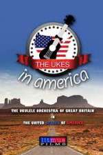 Watch The Ukes in America Nowvideo