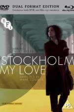 Watch Stockholm, My Love Nowvideo