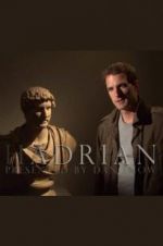 Watch Hadrian Nowvideo