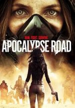 Watch Apocalypse Road Nowvideo