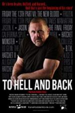 Watch To Hell and Back: The Kane Hodder Story Nowvideo