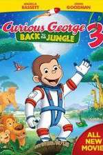 Watch Curious George 3: Back to the Jungle Nowvideo