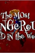 Watch The Most Dangerous Band in the World Nowvideo