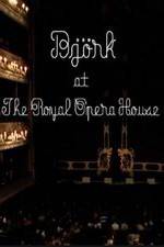 Watch Bjrk at the Royal Opera House Nowvideo
