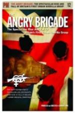 Watch The Angry Brigade The Spectacular Rise and Fall of Britain's First Urban Guerilla Group Nowvideo
