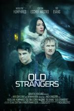 Watch Old Strangers Nowvideo