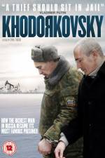 Watch Khodorkovsky Nowvideo