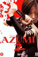 Watch Azumi 2: Death or Love Nowvideo