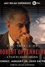 Watch The Trials Of Oppenheimer Nowvideo