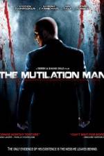 Watch The Mutilation Man Nowvideo