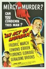 Watch An Act of Murder Nowvideo