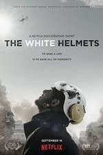Watch The White Helmets Nowvideo