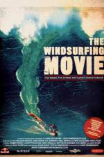 Watch The Windsurfing Movie Nowvideo