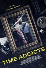 Watch Time Addicts Nowvideo