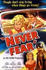 Watch Never Fear Nowvideo